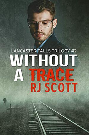 Without a Trace (Lancaster Falls Trilogy #2)