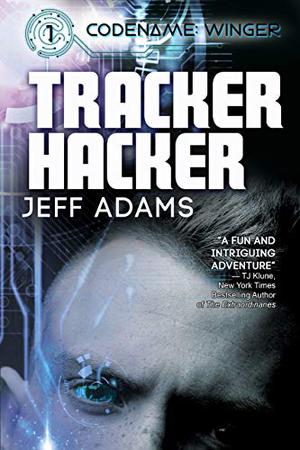Tracker Hacker by Jeff Adams