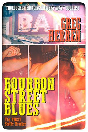Bourbon Street Blues by Greg Herren