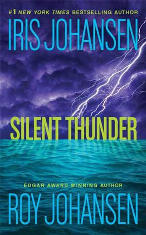 Silent Thunder by Iris Johansen, Roy Johansen, Jennifer Van Dyck