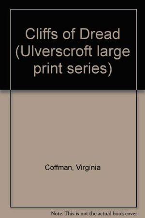The Cliffs of Dread by Virginia Coffman