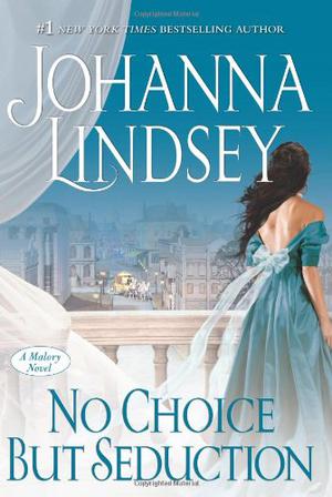 No Choice But Seduction (Malory-Anderson Families #9)