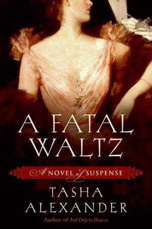 A Fatal Waltz (Lady Emily Ashton Mysteries #3)