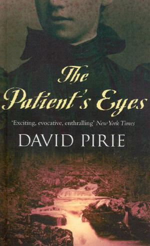 The Patient's Eyes (Arthur Conan Doyle and Dr. Joseph Bell #1)