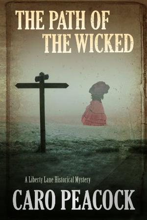 The Path of The Wicked (Liberty Lane #6)