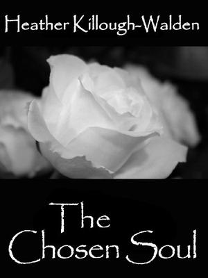 The Chosen Soul (The Chosen Soul #1)