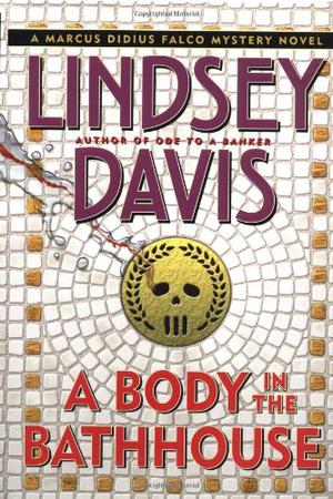 A Body in the Bathhouse (Marcus Didius Falco #13)