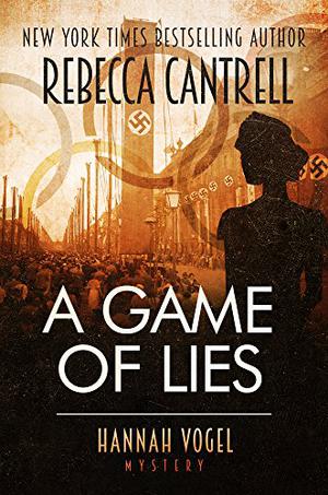 A Game of Lies (Hannah Vogel #3)