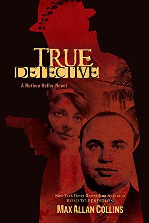 True Detective by Max Allan Collins