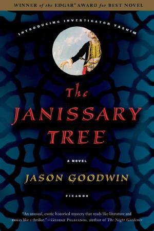 The Janissary Tree (Yashim the Eunuch #1)
