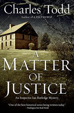 A Matter of Justice (Inspector Ian Rutledge #11)