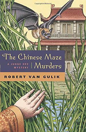 The Chinese Maze Murders (Judge Dee #2)