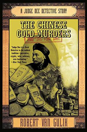 The Chinese Gold Murders (Judge Dee #4)