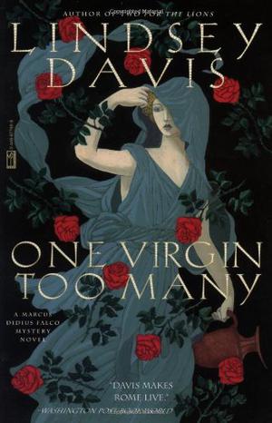 One Virgin Too Many (Marcus Didius Falco #11)