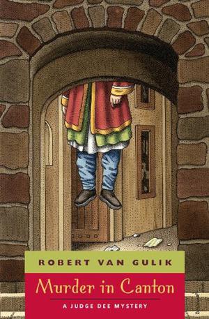 Murder in Canton by Robert van Gulik