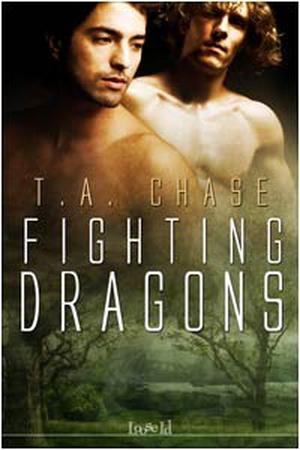 Fighting Dragons by T.A. Chase
