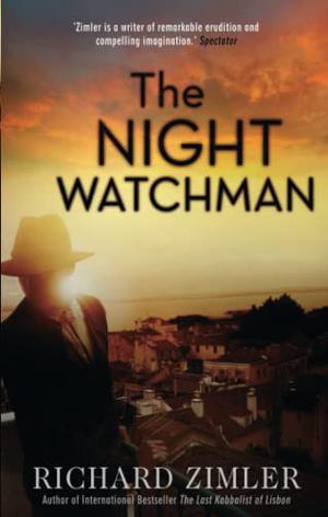 The Night Watchman by Richard Zimler