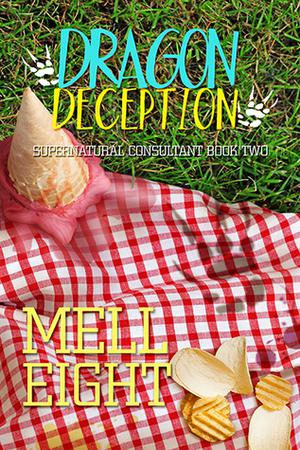 Dragon Deception by Mell Eight