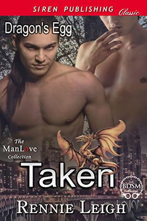 Taken (Dragon's Egg #1)