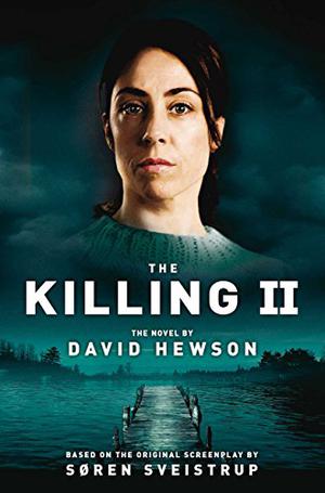 The Killing II by David Hewson