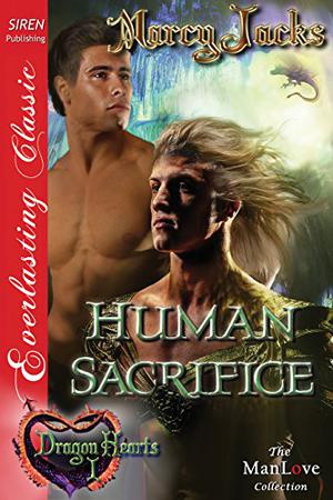 Human Sacrifice (Dragon Hearts #1)
