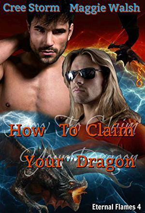 How To Claim Your Dragon (Eternal Flame #4)