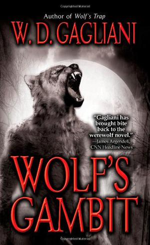 Wolf's Gambit (Wolf Cycle / Nick Lupo #2)