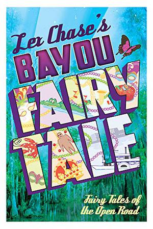 Bayou Fairy Tale by Lex Chase