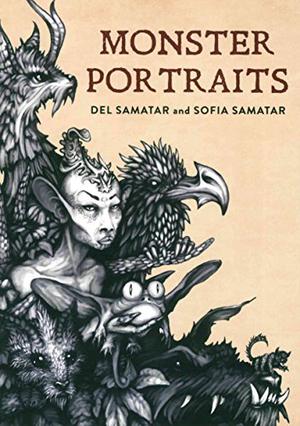 Monster Portraits by Sofia Samatar, Del Samatar
