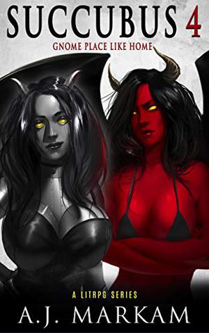 Gnome Place Like Home (Succubus #4)