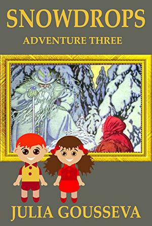 Snowdrops (Adventures of Alex and Katie #3)