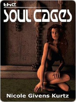 The Soul Cages by Nicole Kurtz