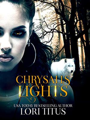 Chrysalis Lights by Lori Titus