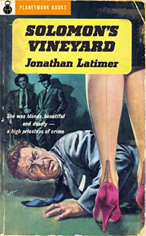 Salomons Weinberg by Jonathan Latimer