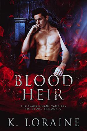 Blood Heir by K. Loraine