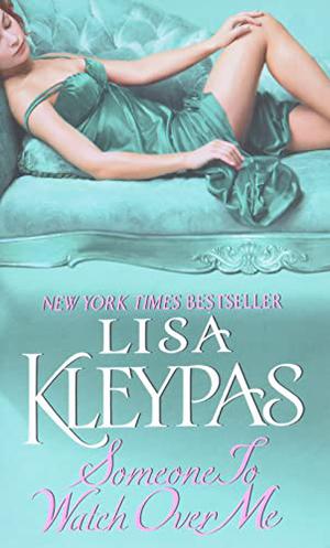 Someone to Watch Over Me by Lisa Kleypas