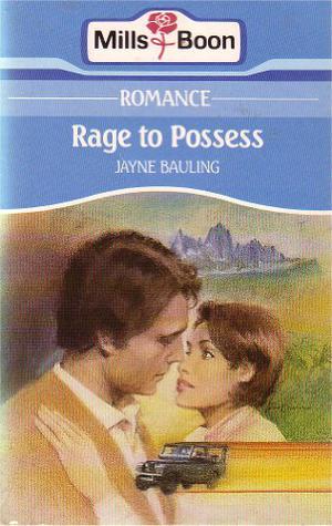 Rage to possess. by Jayne Bauling