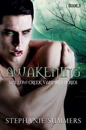 Awakening by Stephanie Summers