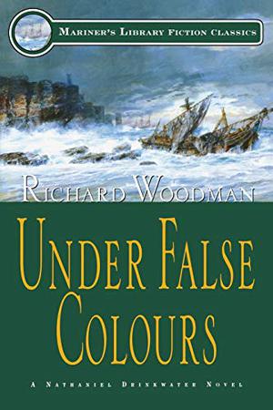 Under False Colours by Richard Woodman