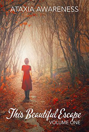 This Beautiful Escape: Volume One by Melissa Ann, Monica May, David S. Scott, Ethan Radcliff, Muffy Wilson, Teesa Mee, Chelle Bliss, Komal Chandwani, J.P. Barry, A.M. Wilson, Heather Dahlgren, Lora Ann, Airicka Phoenix, Ella Medler, Bernard Tristan Foong, Cleo Scornavacca, J.D. Stockholm, Linda Hamonou, Naomi Shaw, S.L. Bull, Siren X. Star, Pablo Michaels, K.L. Shandwick, Elizabeth Butts, Audrina Lane, Erica Richer, K.D. Grace, Kim Black, C.A. Bell, Cathy Schisel Knuth, A.T. King, Bella Jeanisse, Jenna Galicki, J.W. Snootz, J.D. Hawkins