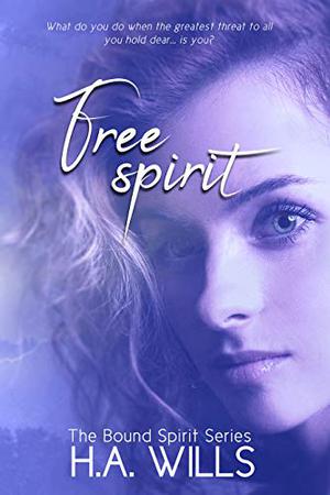 Free Spirit (The Bound Spirit #2)