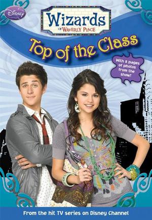 Top of the Class (Wizards of Waverly Place #5)