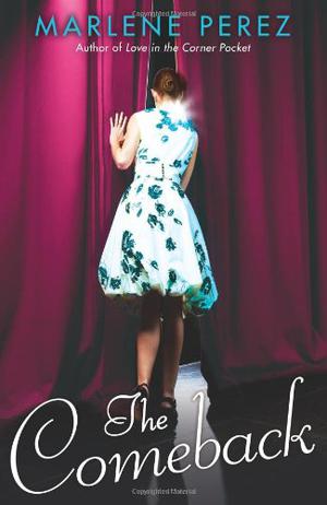 The Comeback by Marlene Perez