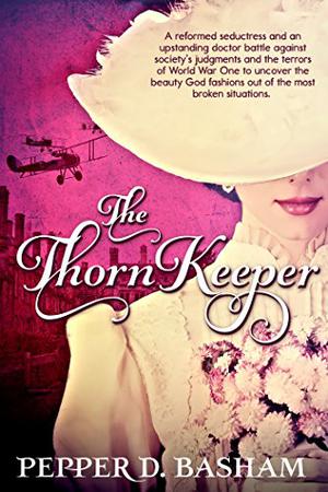 The Thorn Keeper by Pepper Basham