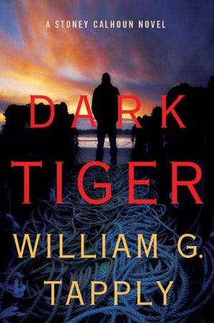 Dark Tiger by William G. Tapply