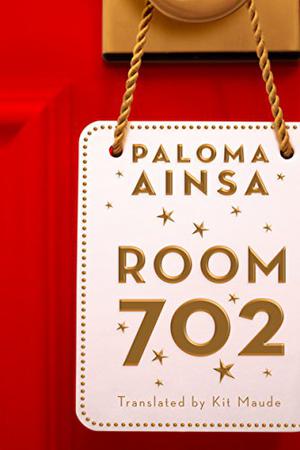 Room 702 by Paloma Aínsa