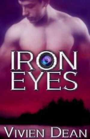 Iron Eyes by Vivien Dean