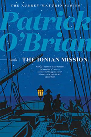 The Ionian Mission (Aubrey & Maturin #8)