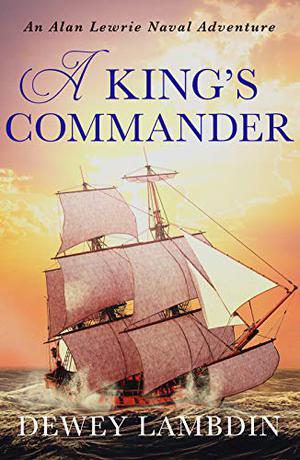 A King's Commander (Alan Lewrie #7)