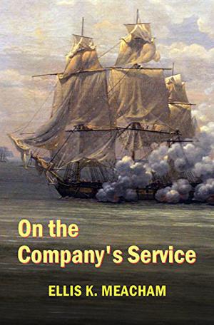 On the Company's Service by Ellis K. Meacham